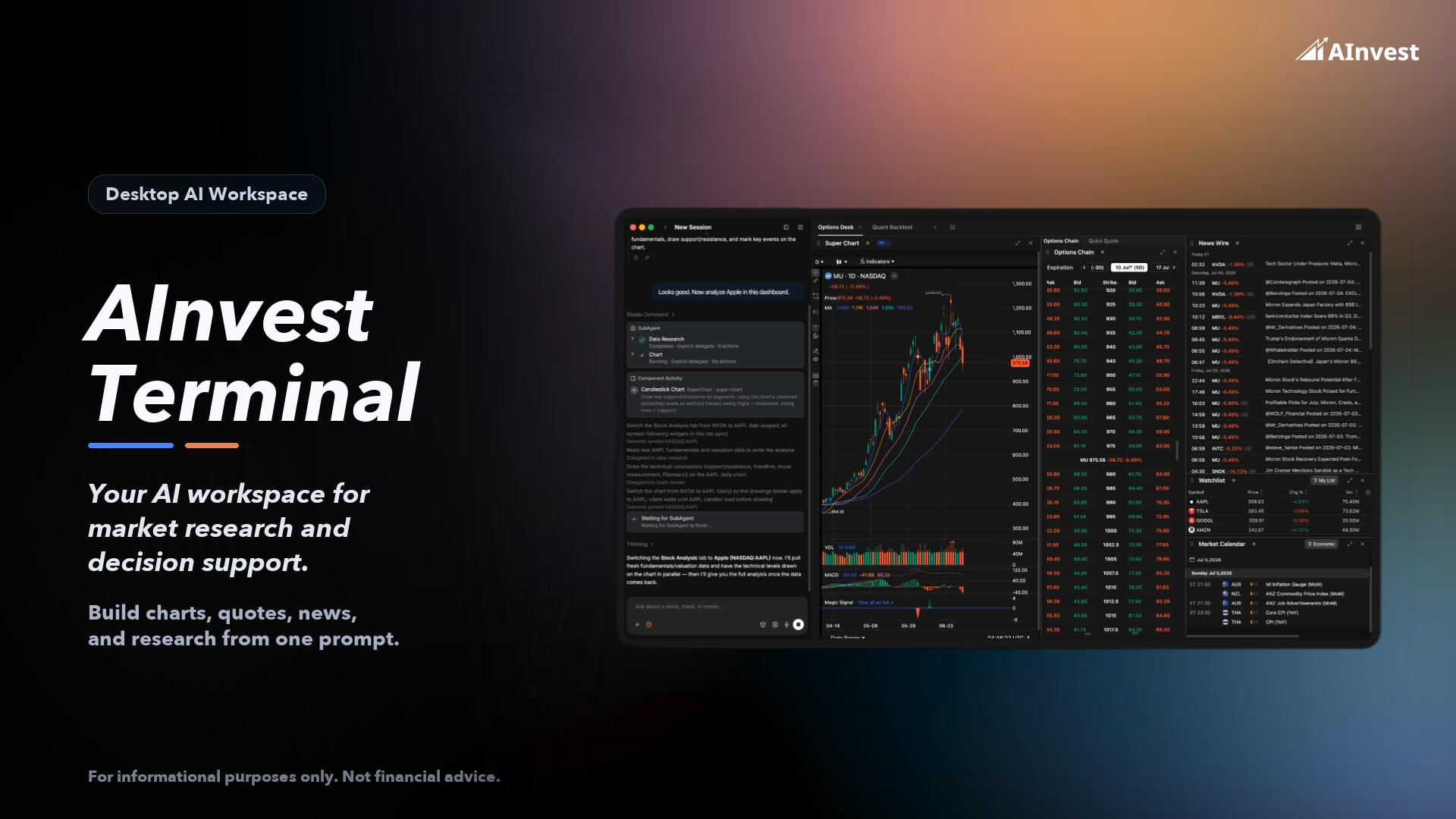 AInvest Terminal1.0Version update1.0Jul 10, 2026Added Terminal for Mac: describe your strategy in plain English and AI builds the entire trading desk — charts, indicators, watchlists, and news — in secondsAdded built-in backtesting: compare any strategy against the S&P 500 and other benchmarksAdded strategy scoring across performance, safety, diversification, cost efficiency, and resilienceImproved multi-chart desk layouts with custom indicatorsFree to download for Mac, no credit card required - Screenshot showing the interface and features of this AI tool